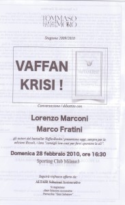 iniziativa Vaffancrisi 28.02.2010